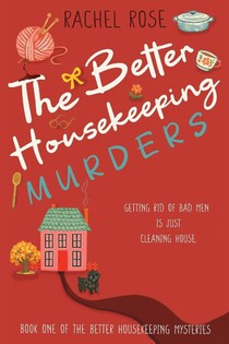 The Better Housekeeping Murders