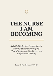 The Nurse I Am Becoming