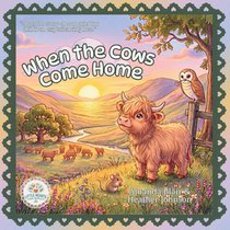 When the Cows Come Home