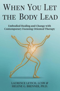 When You Let the Body Lead