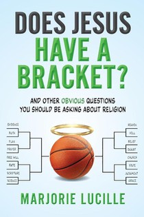 Does Jesus Have a Bracket?