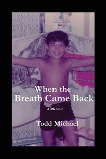When the Breath Came Back