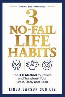 3 No-Fail Life Habits