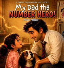 My Dad the Number Hero!