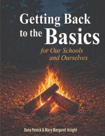 Getting Back to the Basics for Our Schools and Ourselves
