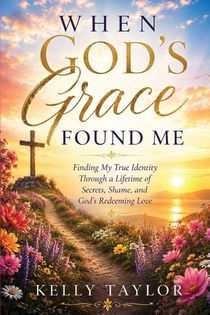 When God's Grace Found Me