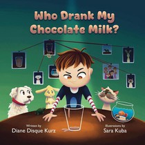 Who Drank My Chocolate Milk?