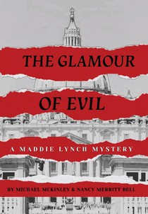 The Glamour of Evil -- A Maddie Lynch Mystery
