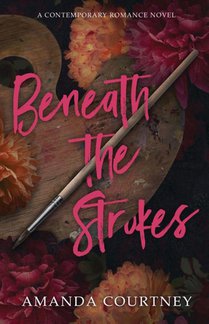 Beneath the Strokes