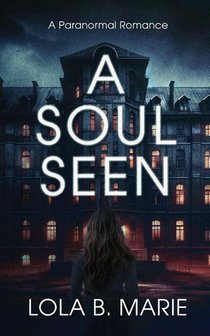 A Soul Seen