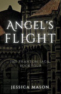 Angel's Flight (The Phantom Saga