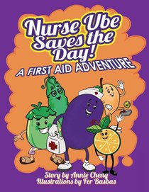 Nurse Ube Saves the Day! A First Aid Adventure