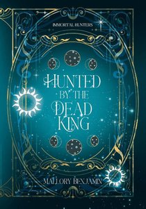Benjamin, M: Hunted by the Dead King