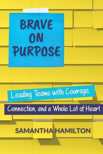 Brave on Purpose
