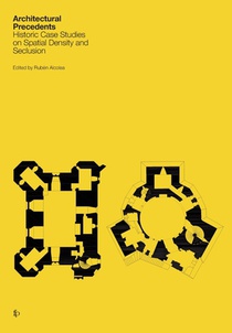 Architectural Precedents: Historic Case Studies on Spatial Density and Seclusion