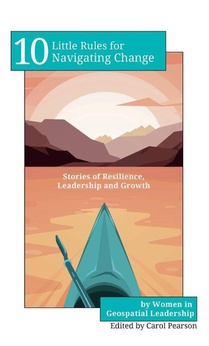 10 Little Rules for Navigating Change