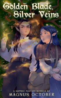 Golden Blade, Silver Veins