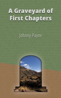 A Graveyard of First Chapters