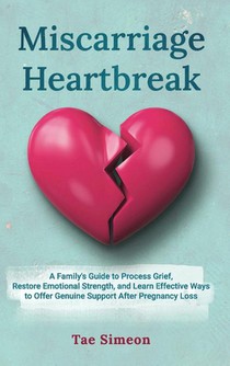 Miscarriage Heartbreak