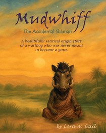 Mudwhiff the Accidental Shaman