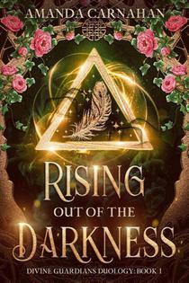 Rising Out of the Darkness