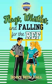 Flags, Whistles, and Falling for the Ref