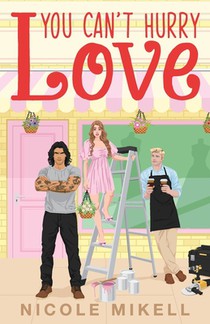 You Can't Hurry Love