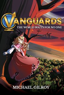 Vanguards: The World Waits for No One