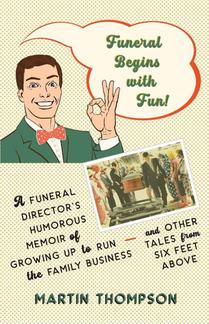 Funeral Begins with Fun!