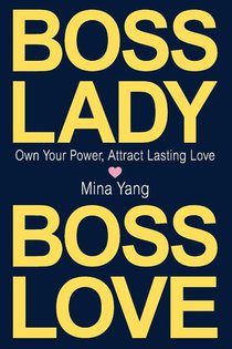 Yang, M: Boss Lady, Boss Love