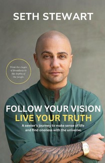 Follow Your Vision Live Your Truth