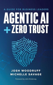 Agentic AI + Zero Trust