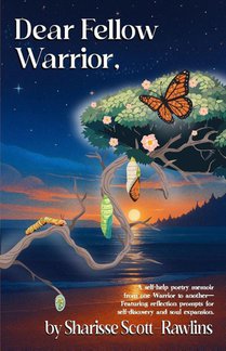 Scott-Rawlins, S: Dear Fellow Warrior,