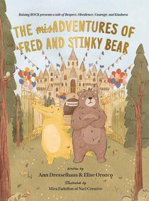The MisAdventures of Fred and Stinky Bear