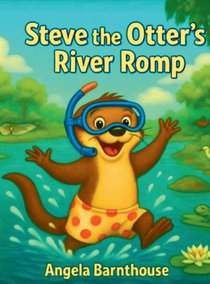 Barnthouse, A: Steve the Otter's River Romp