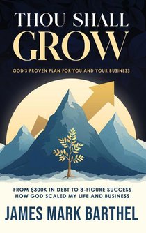 Thou Shall Grow