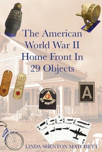 The American World War II Home Front in 29 Object