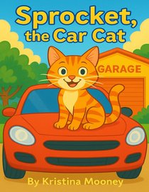 Sprocket, The Car Cat