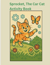 Sprocket, The Car Cat Activity Book
