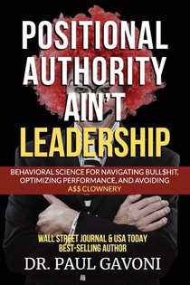 Positional Authority Ain't Leadership