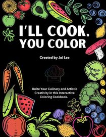 I'll Cook, You Color