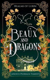 Beaux and Dragons