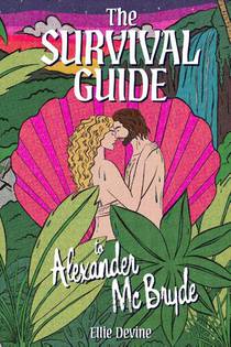 The Survival Guide to Alexander McBryde