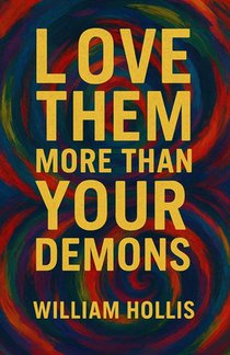 Love Them More Than Your Demons