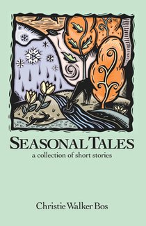 Seasonal Tales: a collection of short stories