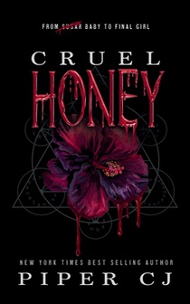 Cruel Honey: Deluxe Edition
