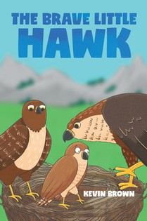 The Brave Little Hawk